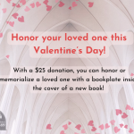 Honor Your Loved One this Valentine’s Day