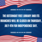 Library Branches Will Be Closed for Independence Day